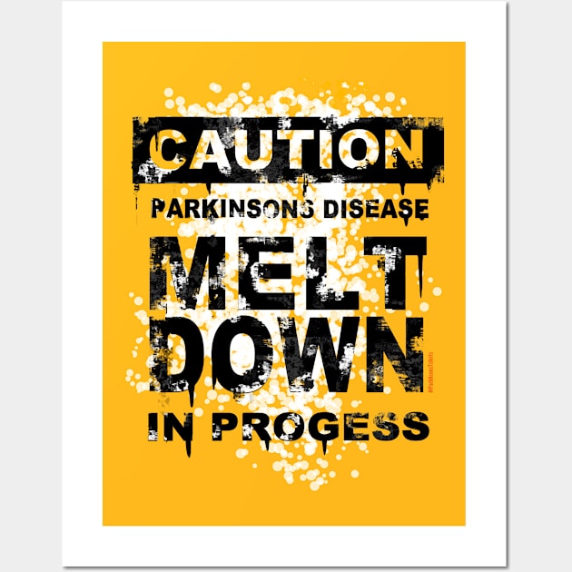 CAUTION PD MELT DOWN IN PROGRESS Wall Art by SteveW50